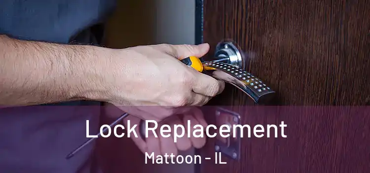 Lock Replacement Mattoon - IL